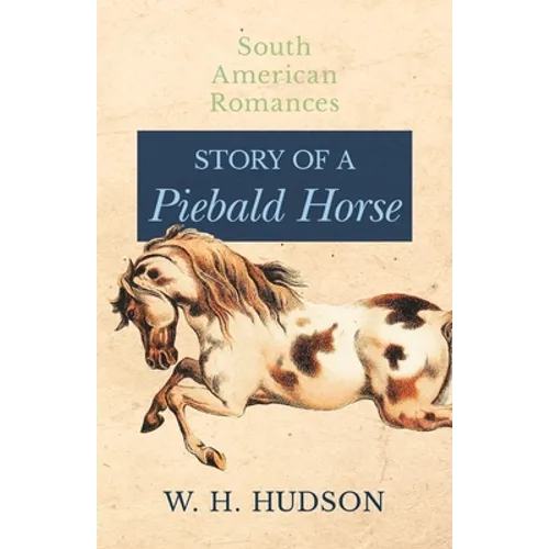 Story of a Piebald Horse