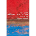 African American Religion: A Very Short Introduction