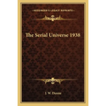 The Serial Universe 1938