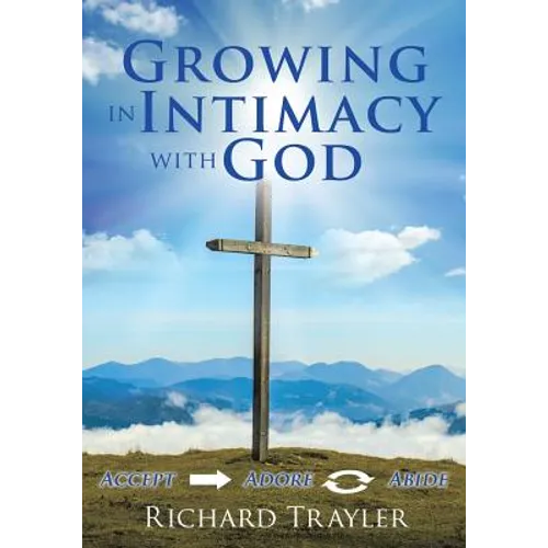 Growing in Intimacy with God