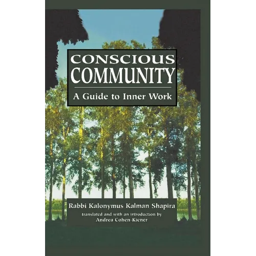 Conscious Community: A Guide to Inner Work