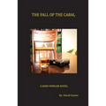 The Fall of the Cabal: A John Fowler Novel