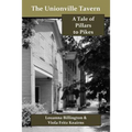 The Unionville Tavern: A Tale of Pillars to Pikes