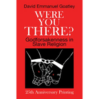 Were You There?