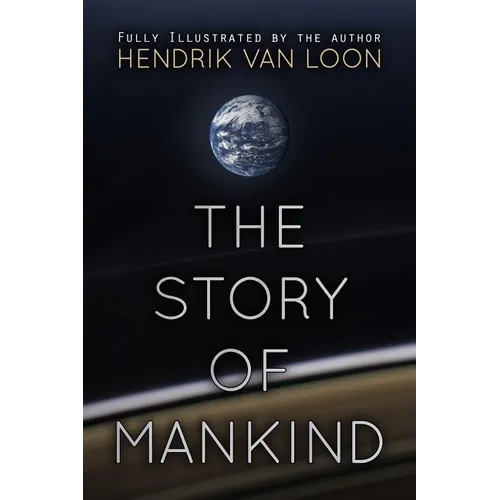 The Story of Mankind: Illustrated