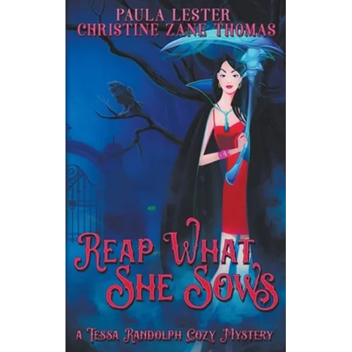 Reap What She Sows