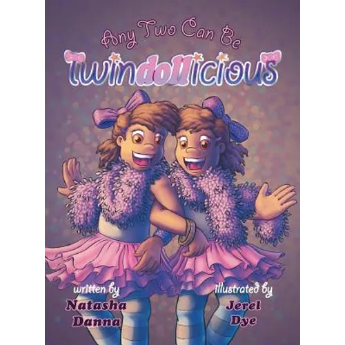 Any Two Can Be Twindollicious