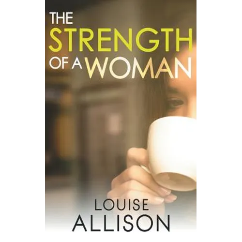The Strength of a Woman