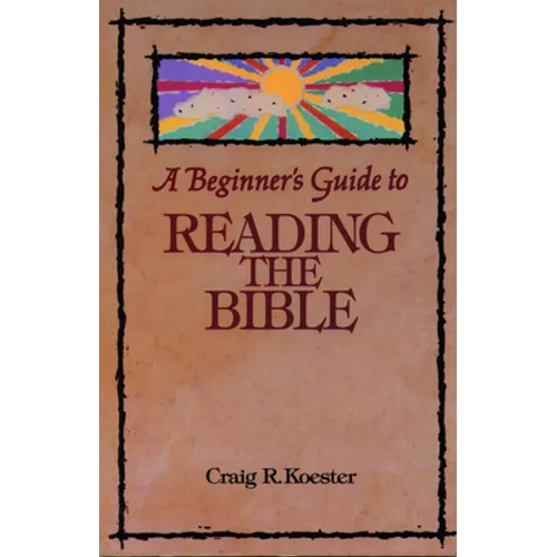 Beginner's Guide to Reading the Bible