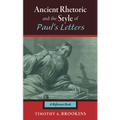 Ancient Rhetoric and the Style of Paul's Letters: A Reference Book