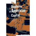 The Ruptures Of American Capital: Women Of Color Feminism And The Culture Of Immigrant Labor