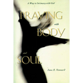 Praying with Body and Soul