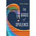 The Birds of Opulence