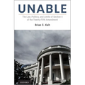 Unable: The Law, Politics, and Limits of Section 4 of the Twenty-Fifth Amendment