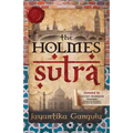 The Holmes Sutra - 160 Sherlock Holmes Sayings for his 160th Birthday