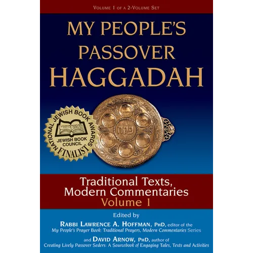 My People's Passover Haggadah Vol 1: Traditional Texts, Modern Commentaries