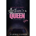 Adjust Your Crown: There's A Queen Inside of You