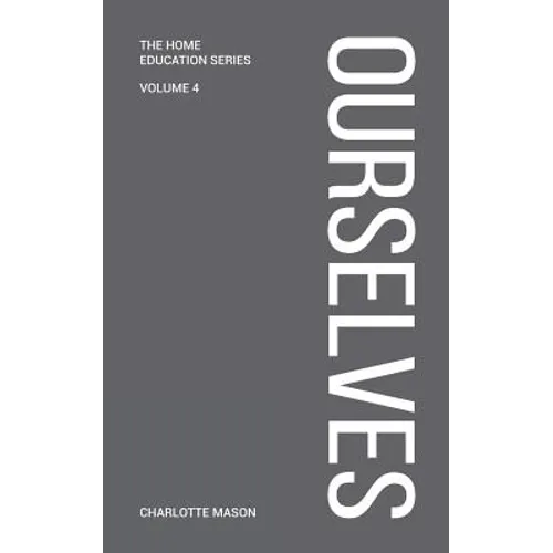 Charlotte Mason's Ourselves