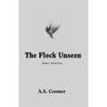 The Flock Unseen