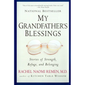 My Grandfather's Blessings: Stories of Strength, Refuge, and Belonging