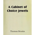A Cabinet of Choice Jewels