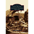 Long Island Aircraft Crashes: 1909-1959