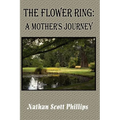 The Flower Ring: A Mother's Journey