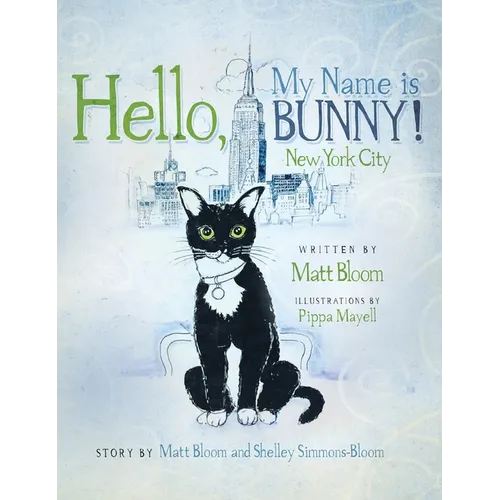 Hello, My Name is Bunny!: New York City
