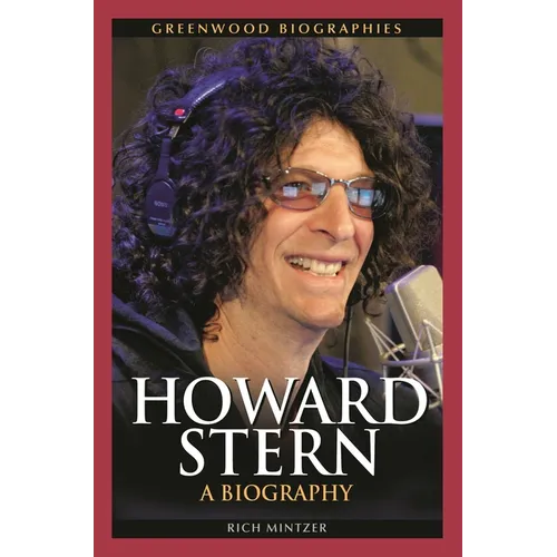 Howard Stern: A Biography