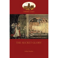 The Secret Glory