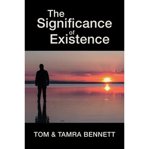 The Significance of Existence