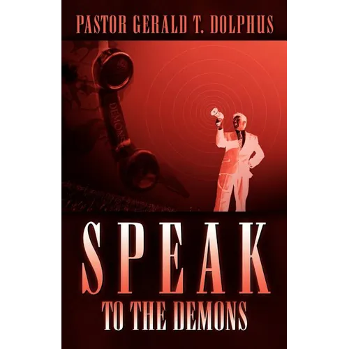 Speak to the Demons