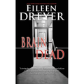 Brain Dead: Medical Thriller