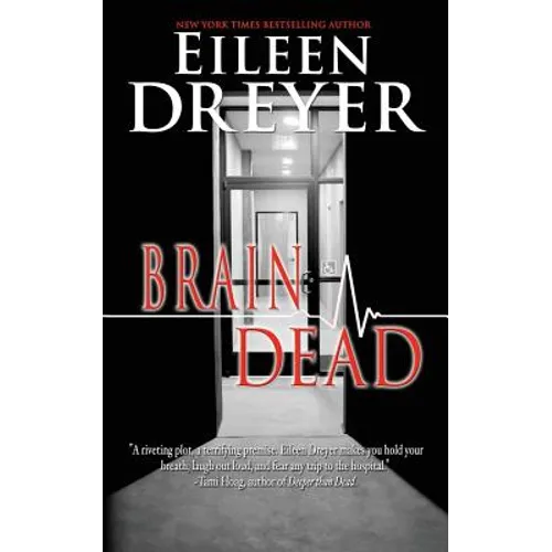 Brain Dead: Medical Thriller