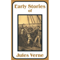 Early Stories of Jules Verne
