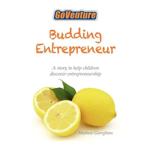 Budding Entrepreneur: Budding Entrepreneur is a story to help children discover entrepreneurship.