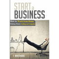 Start a Business: How to Work from Home Making Money Selling on Craigslist
