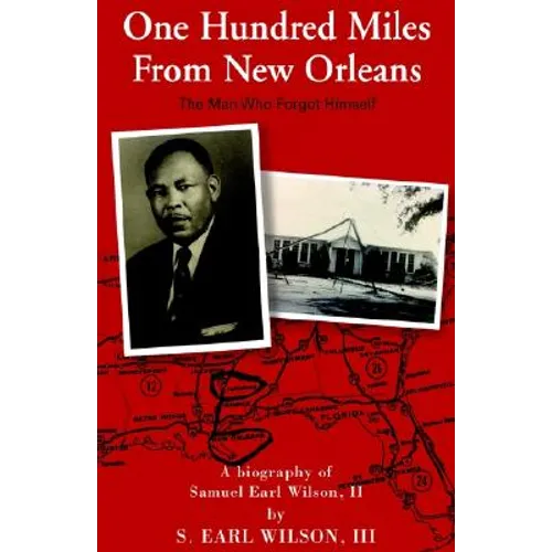 One Hundred Miles From New Orleans