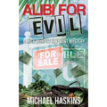 Alibi for Evil: A Mick Murphy Key West Mystery
