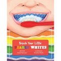 Brush Your Little Pearly Whites