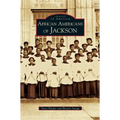 African Americans of Jackson