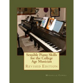 Sensible Piano Skills for the College Age Musician