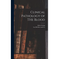Clinical Pathology of THe Blood