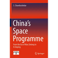China's Space Programme: From the Era of Mao Zedong to XI Jinping