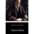 An Essay Upon Projects