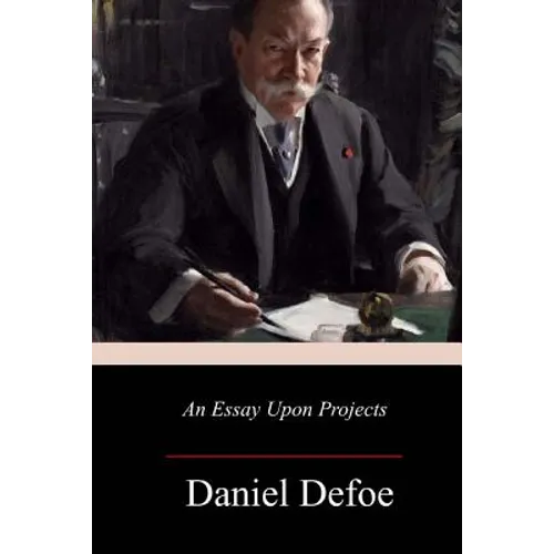 An Essay Upon Projects