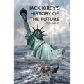Jack Kirby's History of the Future: 2026 and the Great Disaster