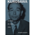 Kurosawa: Film Studies and Japanese Cinema