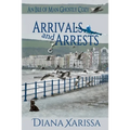 Arrivals and Arrests