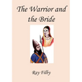 The Warrior and the Bride